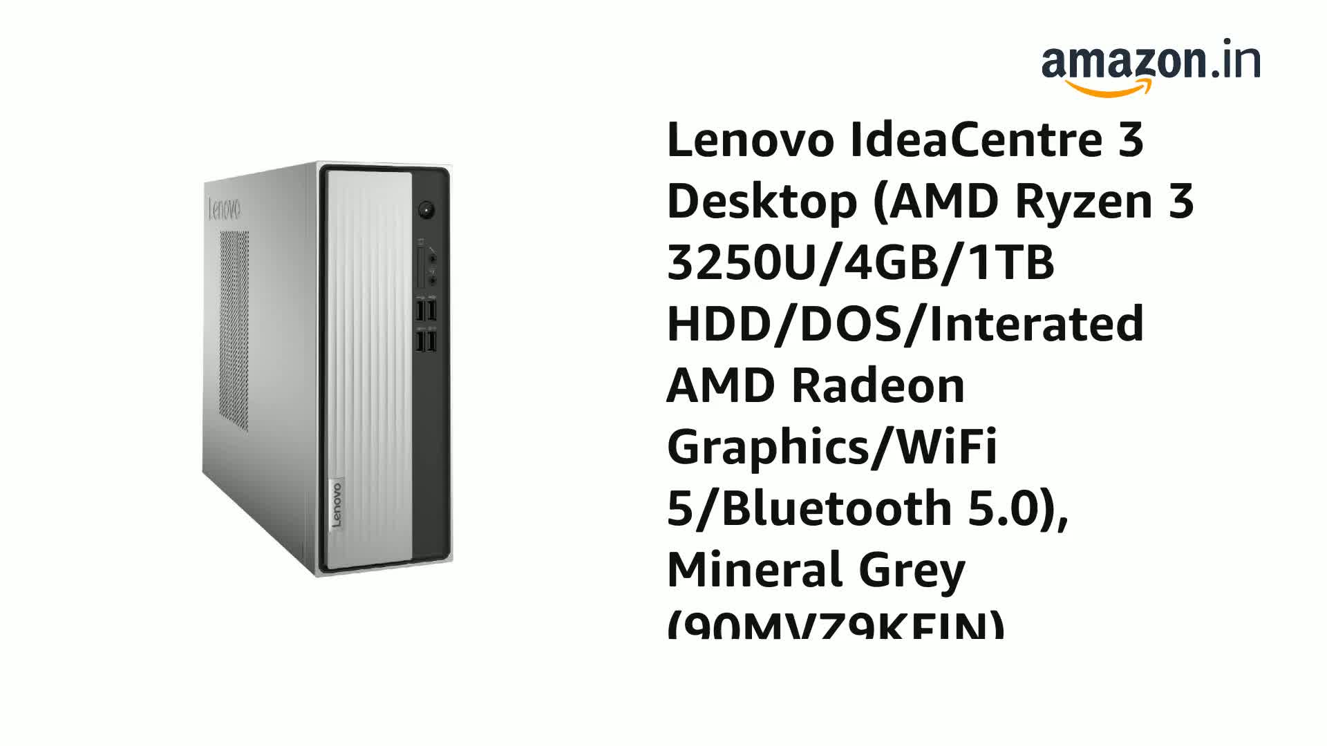 Lenovo IdeaCentre 3 Desktop (AMD Ryzen 3 3250U/4GB/1TB HDD